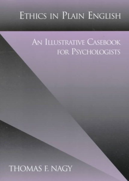 Ethics in Plain English: An Illustrative Casebook for Psychologists cover