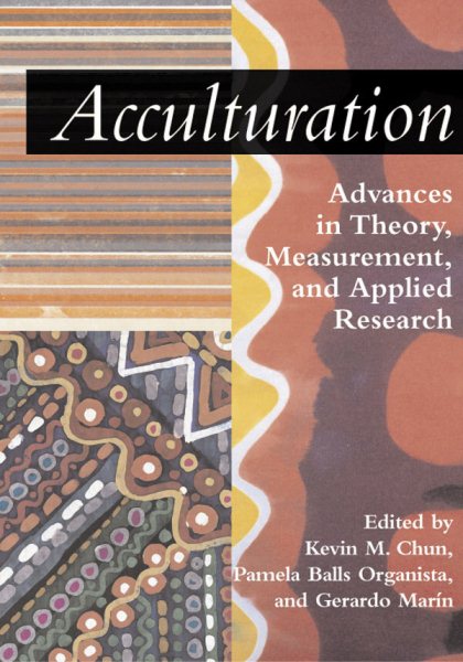 Acculturation: Advances in Theory, Measurement, and Applied Research (Decade of Behavior) cover