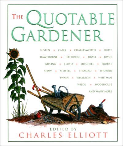 The Quotable Gardener