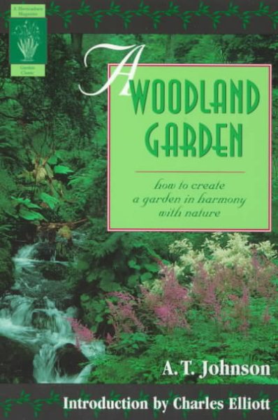 A Woodland Garden (Horticulture Magazine Garden Classic) cover
