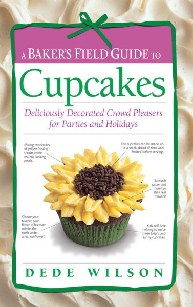 A Baker's Field Guide to Cupcakes cover
