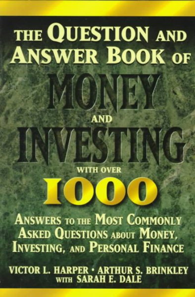 The Question and Answer Book of Money and Investing cover