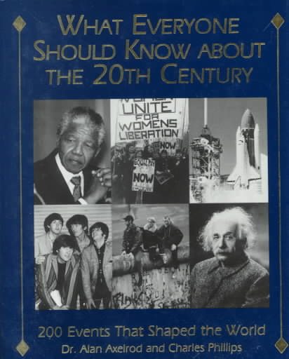What Everyone Should Know About the 20th Century: 200 Events That Shaped the World cover