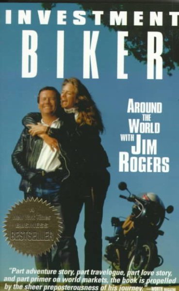 Investment Biker: Around the World With Jim Rogers cover