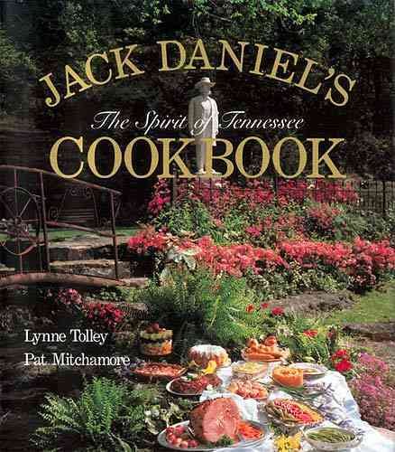 Jack Daniel's the Spirit of Tennessee Cookbook cover