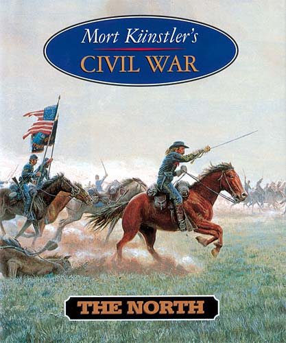 Mort Kunstler's Civil War: The North cover