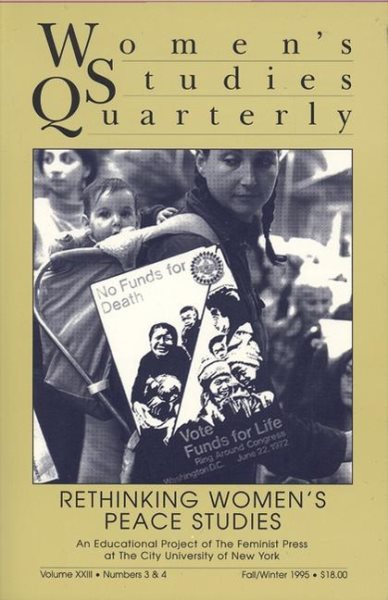 Women's Studies Quarterly (95:3-4): Rethinking Peace Studies/Women's Studies cover