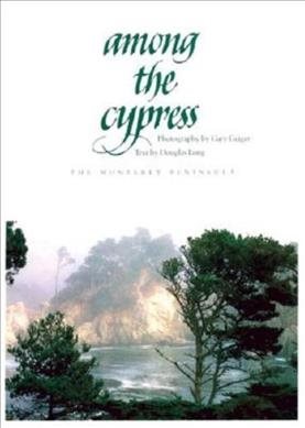 Among the Cypress: The Monterey Peninsula cover