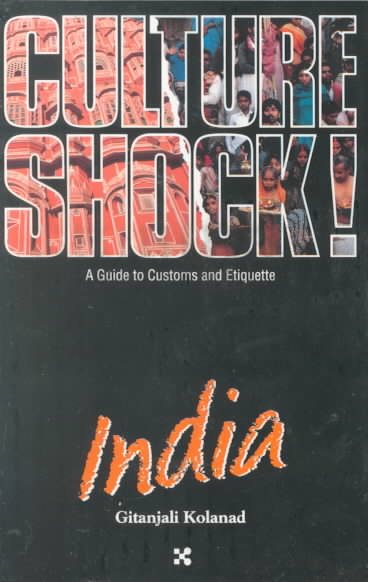 Culture Shock! India (Culture Shock! A Survival Guide to Customs & Etiquette) cover