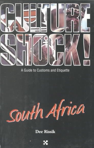 Culture Shock! South Africa (Culture Shock! A Survival Guide to Customs & Etiquette)