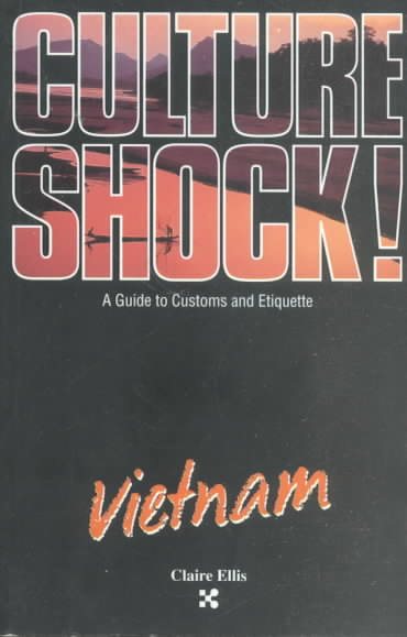 Culture Shock! Vietnam (Culture Shock! A Survival Guide to Customs & Etiquette) cover