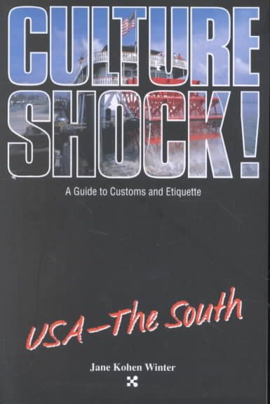 Culture Shock! U.S. South (Culture Shock! A Survival Guide to Customs & Etiquette) cover
