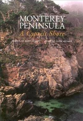 Monterey Peninsula: A Cypress Shore cover