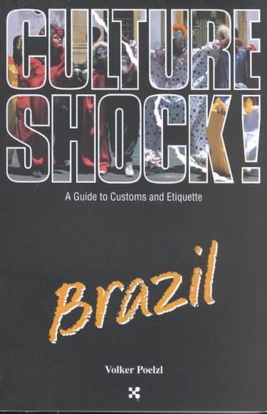 Brazil (Culture Shock! A Survival Guide to Customs & Etiquette) cover