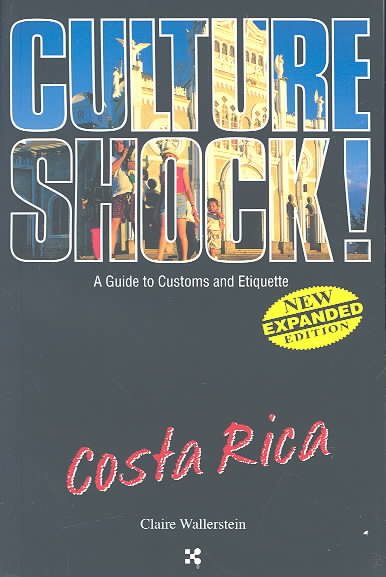 Culture Shock!  Costa Rica: A Guide to Customs and Etiquette cover