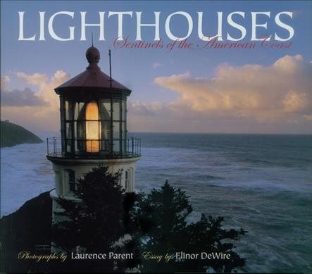 Lighthouses: Sentinels of the American Coast cover