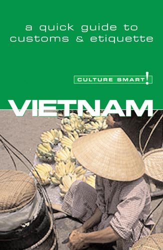 Culture Smart! Vietnam (Culture Smart! The Essential Guide to Customs & Culture) cover