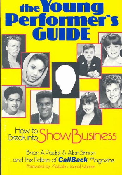 The Young Performer's Guide: How to Break into Show Business cover