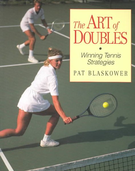 The Art of Doubles: Winning Tennis Strategies cover