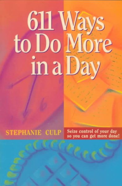 611 Ways to Do More in a Day cover