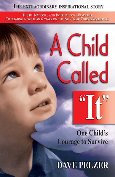 A Child Called It: One Child's Courage to Survive cover