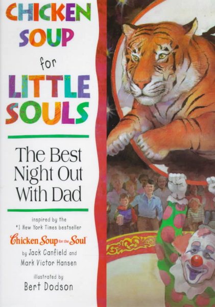 Chicken Soup for Little Souls The Best Night Out with Dad (Chicken Soup for the Soul) cover