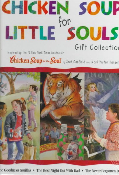 Chicken Soup for Little Souls Gift Collection (Chicken Soup for the Soul) cover