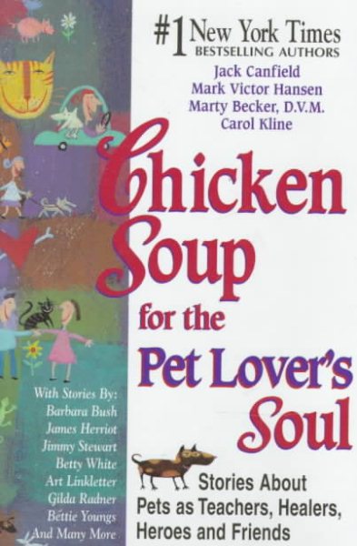 Chicken Soup for the Pet Lover's Soul (Chicken Soup for the Soul) cover