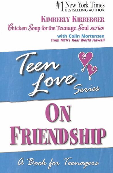 Teen Love: On Friendship: A Book for Teenagers (Teen Love Series) cover