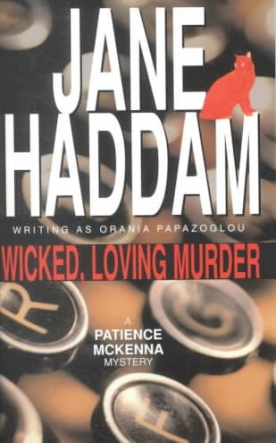 Wicked, Loving Murder (A Patience McKenna Mystery) cover