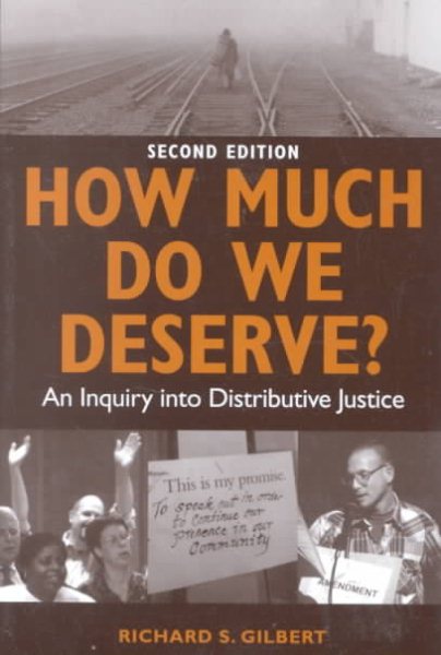 How Much Do We Deserve?: An Inquiry into Distributive Justice cover