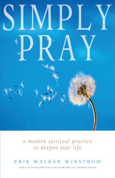 Simply Pray: Modern Spritual Practice to Deepen Your Life cover