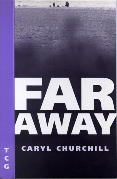 Far Away (Nick Hern Books Drama Classics)