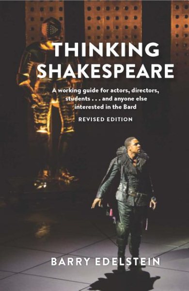 Thinking Shakespeare (Revised Edition): A working guide for actors, directors, students…and anyone else interested in the Bard cover