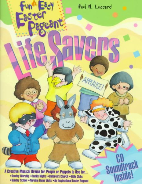 Life Savers: Fun and Easy Easter Pageant