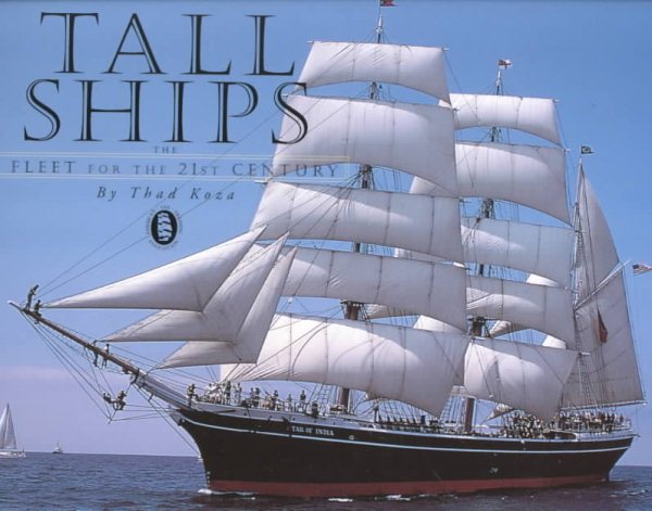 Tall Ships : The Fleet for the 21st Century cover
