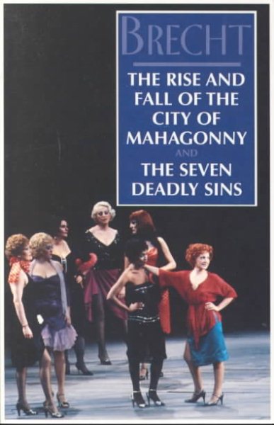 The Rise and Fall of the City of Mahagonny & the Seven Deadly Sins