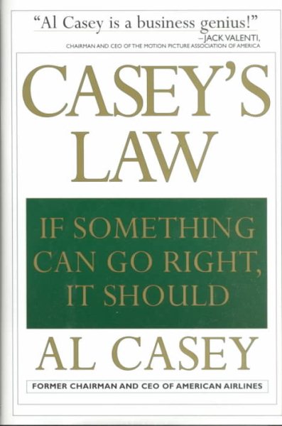 Casey's Law: If Something Can Go Right, It Should cover