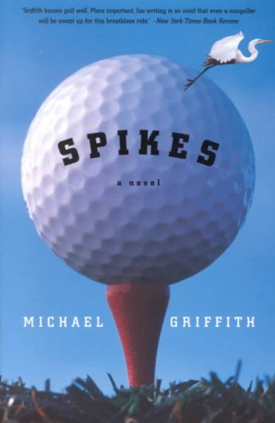 Spikes: A Novel cover