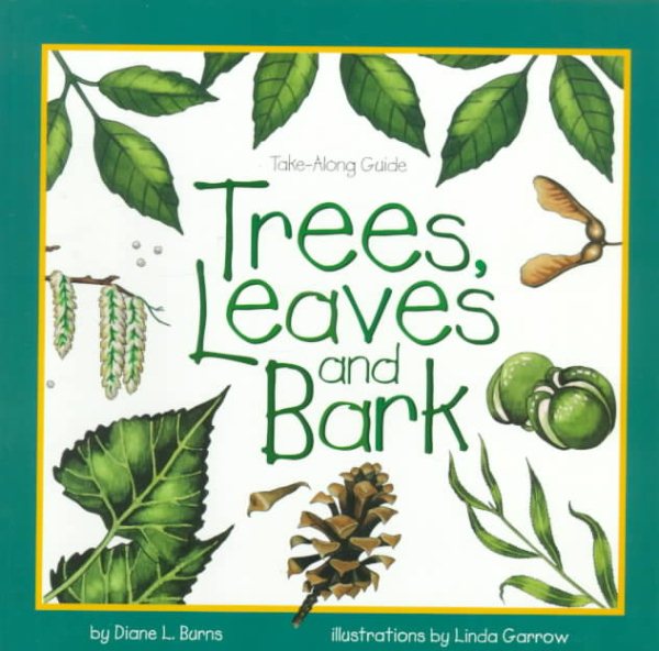 Trees, Leaves & Bark (Take Along Guides)