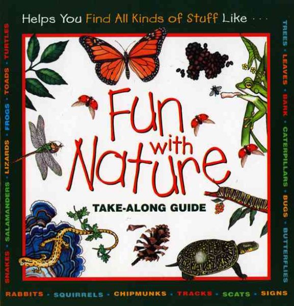 Fun With Nature: Take Along Guide (Take Along Guides)