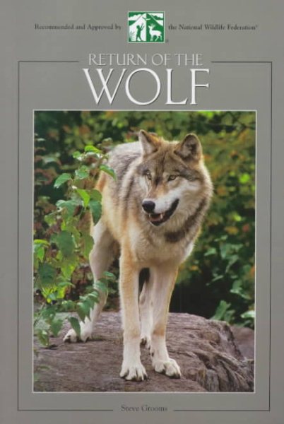 Return of the Wolf (Northword Wildlife Series) cover