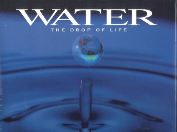 Water: The Drop of Life (A Companion to the Public Television Series) cover