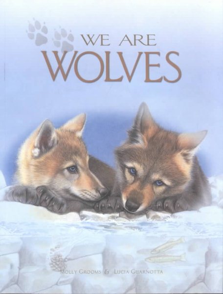We Are Wolves (Nature for Kids) cover