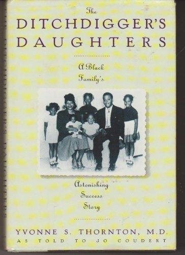 Ditchdigger's Daughter: A Black Family's Astonishing Success Story cover