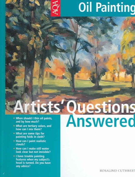 Artists' Questions Answered Oil Painting