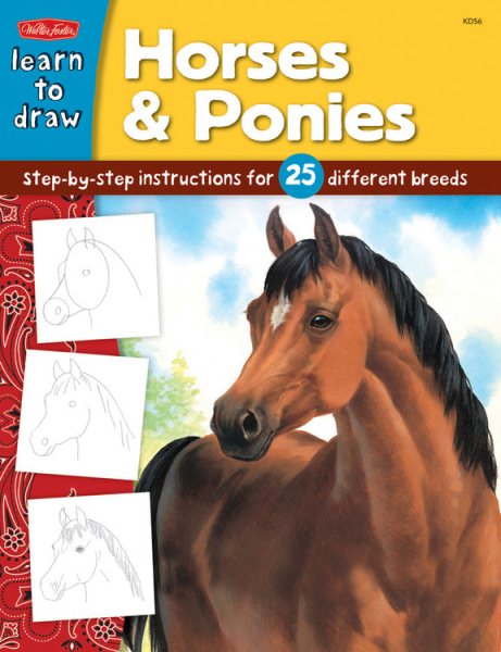 Horses & Ponies: Step-by-step instructions for 25 different breeds (Learn to Draw) cover