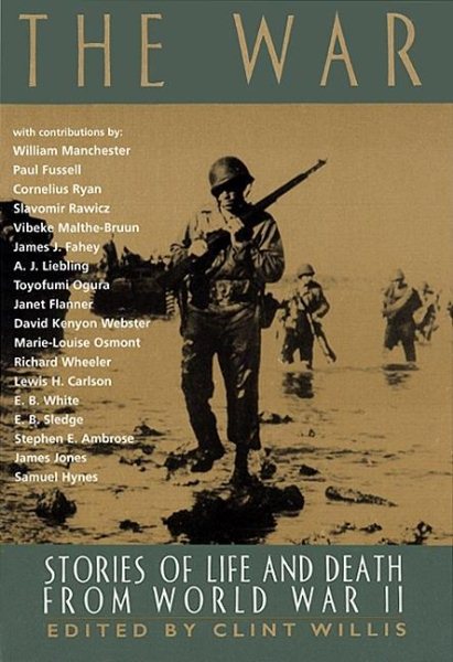 The War: Stories of Life and Death from World War II cover