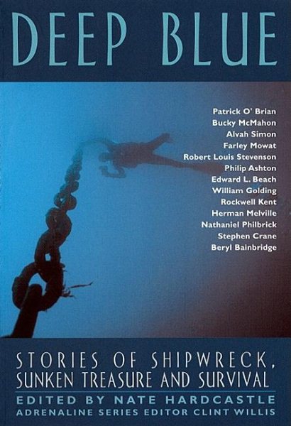 Deep Blue: Stories of Shipwreck, Sunken Treasure, and Survival (Adrenaline) cover