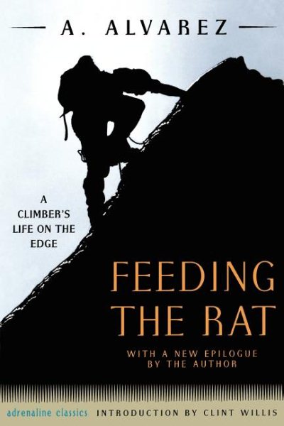 Feeding the Rat: A Climber's Life on the Edge (Adrenaline)